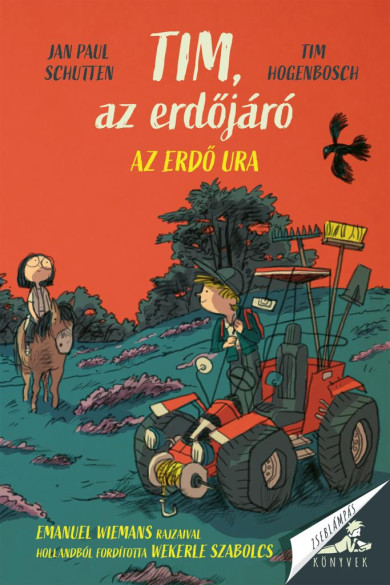 Könyv Tim, az erdő ura (Jan Paul Schutten)