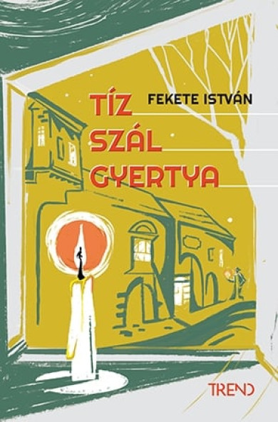 Könyv Tíz szál gyertya (Fekete István)