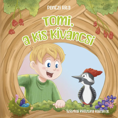 Könyv Tomi, a kis kíváncsi (Penczi Rita)