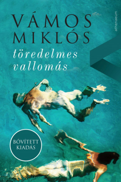 Könyv Töredelmes vallomás (Vámos Miklós)