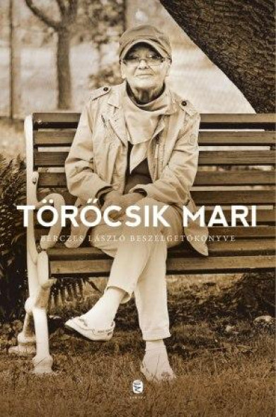 Könyv Törőcsik Mari (Bérczes László)