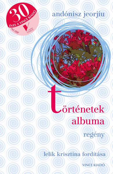 Könyv Történetek albuma (Andónisz Jeorjíu)