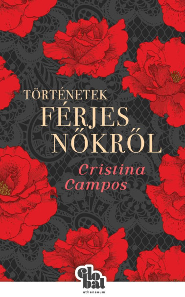 Könyv Történetek férjes nőkről (Cristina Campos)