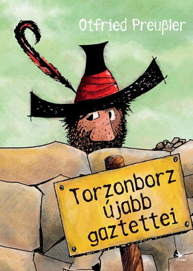 Könyv Torzonborz újabb gaztettei (Otfried Preussler)