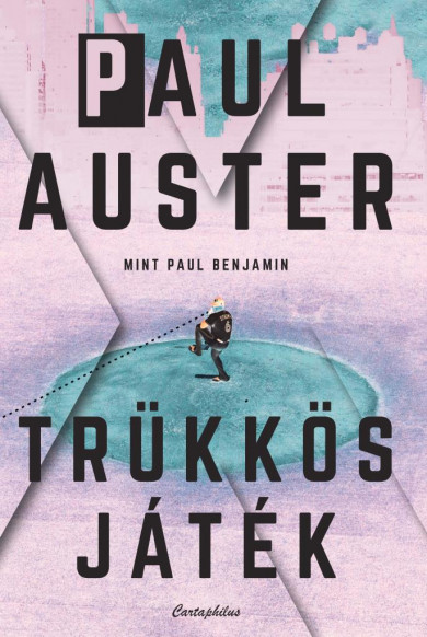 Könyv Trükkös játék (Paul Auster)