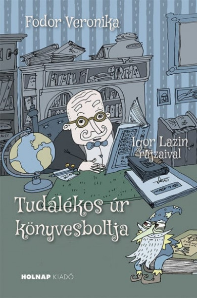 Könyv Tudálékos úr könyvesboltja (Fodor Veronika)