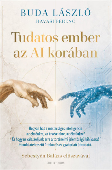 Könyv Tudatos ember az AI korában (Buda László)