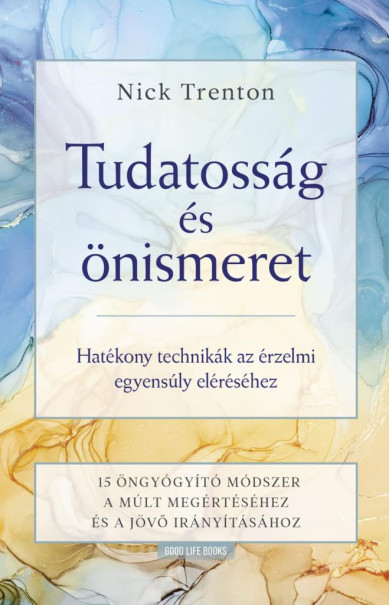 Könyv Tudatosság és önismeret (Nick Trenton)