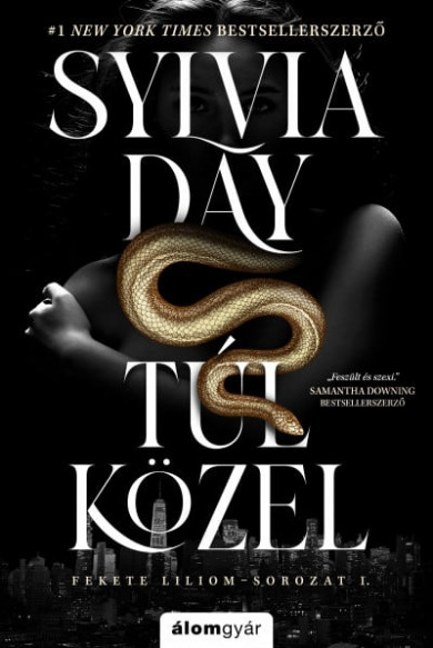 Könyv Túl közel (Sylvia Day)