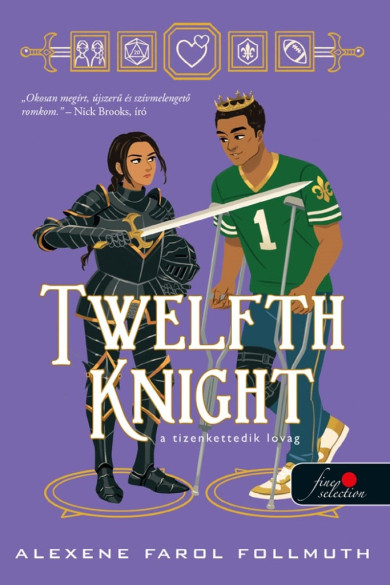 Könyv Twelfth Knight - A tizenkettedik lovag (Alexene Farol Follmuth)