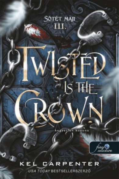 Könyv Twisted is the Crown - Kegyetlen korona - Sötét maji 3. (Kel Carpenter