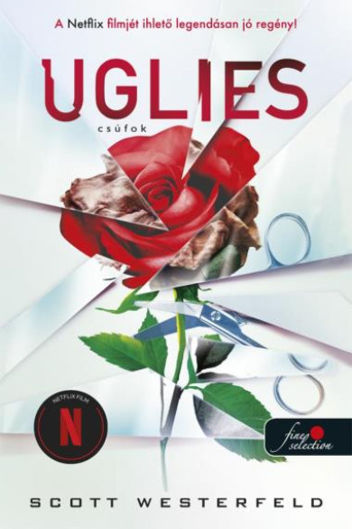 Könyv Uglies - Csúfok (Csúfok 1.) (Scott Westerfeld)