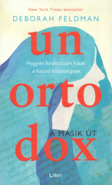 Könyv Unortodox - A másik út - Hogyan fordítottam hátat a haszid közösségnek