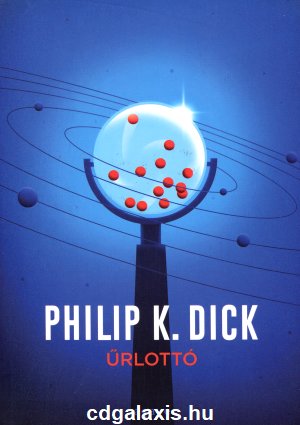 Könyv Űrlottó (Philip K. Dick)