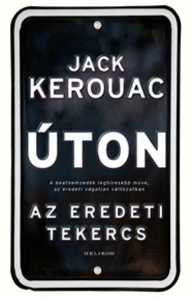 Könyv Úton - Az eredeti tekercs (Jack Kerouac)