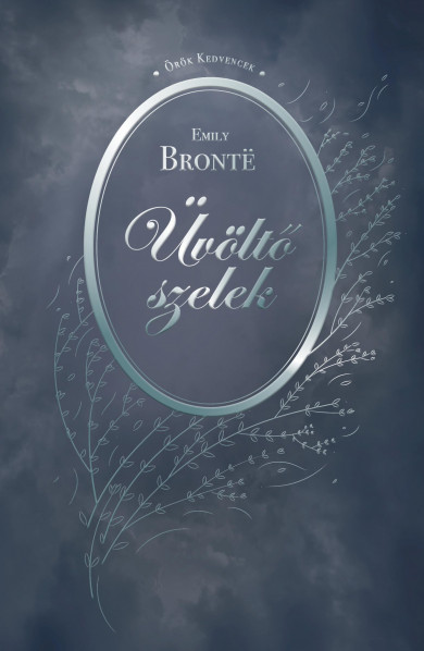 Könyv Üvöltő szelek (Emily Bronte)