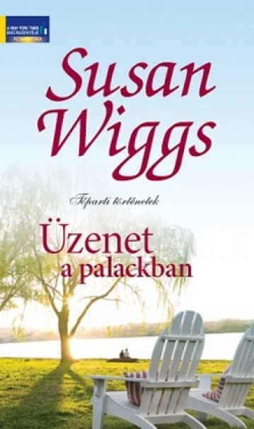 Könyv Üzenet a palackban (Susan Wiggs)