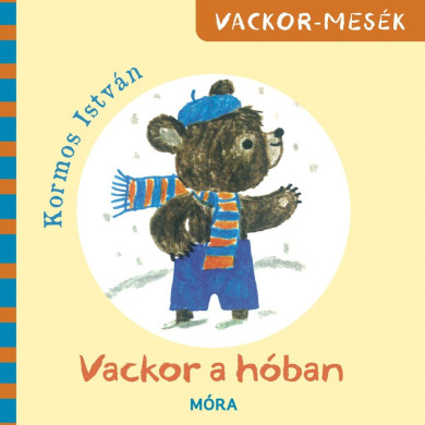 Könyv Vackor a hóban (Kormos István)