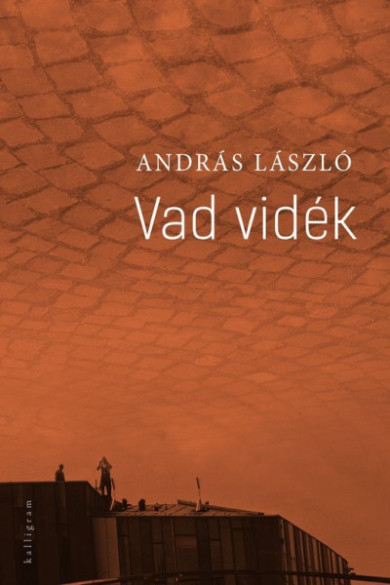 Könyv Vad vidék (András László)