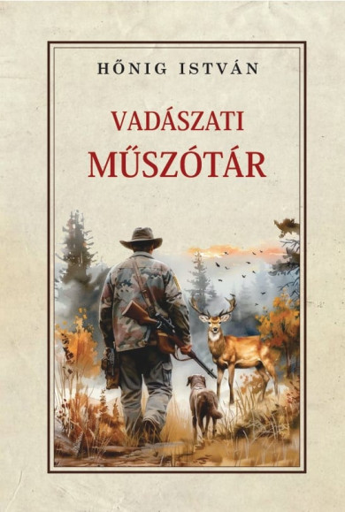 Könyv Vadászati műszótár (Hőnig István)