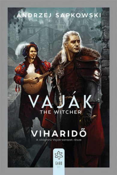 Könyv Vaják - The Witcher - Viharidő (Andrzej Sapkowski)