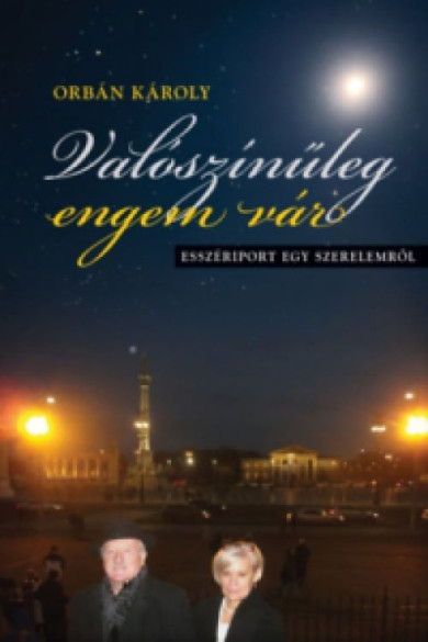 Könyv Valószínűleg engem vár (Orbán Károly)