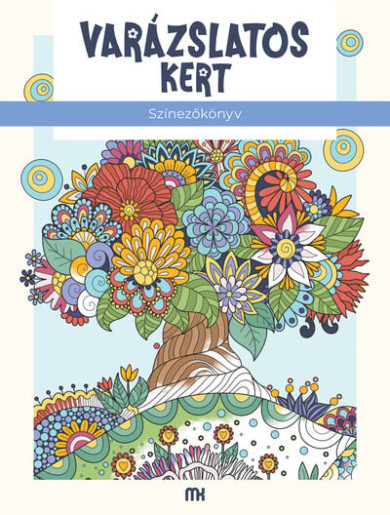 Könyv Varázslatos kert - Színezőkönyv