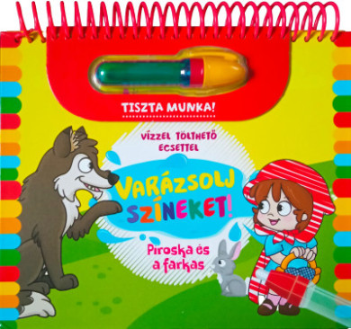 Könyv Varázsolj színeket! - Piroska és a farkas