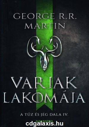 Könyv Varjak lakomája - A tűz és jég dala IV. (George R. R. Martin)