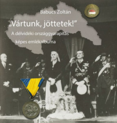 Könyv Vártunk, jöttetek! (Babucs Zoltán)