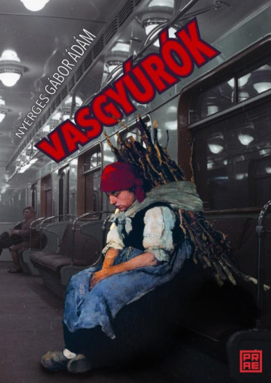 Könyv Vasgyúrók (Nyerges Gábor Ádám)