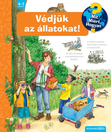 Könyv Védjük az állatokat! - Mit? Miért? Hogyan? (67.) (Andrea Erne)