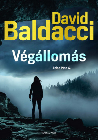 Könyv Végállomás - Atlee Pine 4. (David Baldacci)