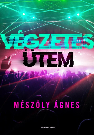 Könyv Végzetes ütem (Mészöly Ágnes)