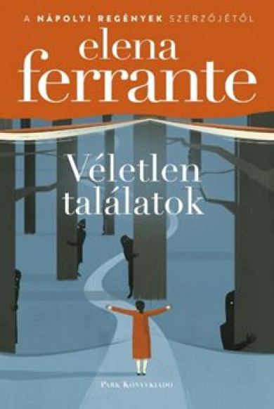 Könyv Véletlen találatok (Elena Ferrante)