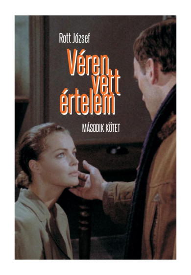 Könyv Véren vett értelem 2. kötet (Rott József)