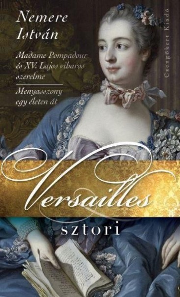 Könyv Versailles sztori (Nemere István)