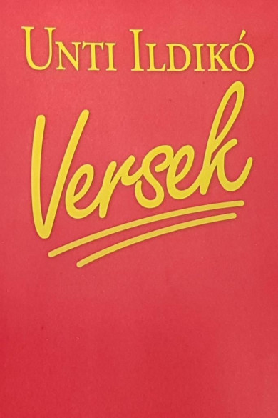 Könyv Versek (Unti Ildikó)