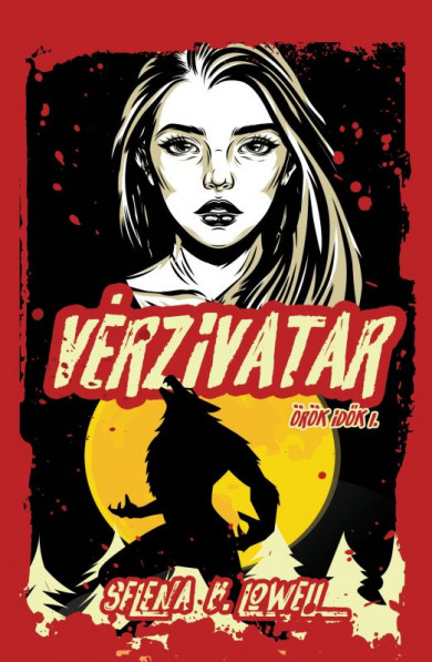 Könyv Vérzivatar (Selena B. Lowell)