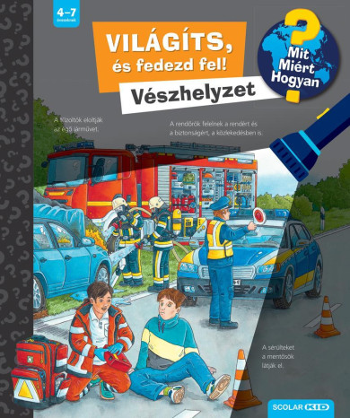 Könyv Világíts, és fedezd fel! - Vészhelyzet (Carola Von Kessel)