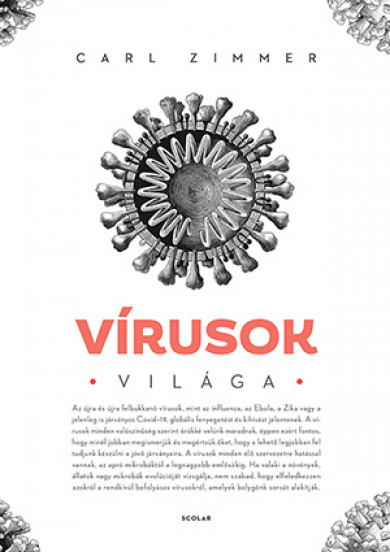 Könyv Vírusok világa (Carl Zimmer)