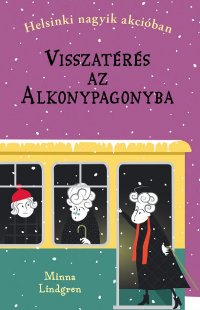 Könyv Visszatérés az Alkonypagonyba (Minna Lindgren)