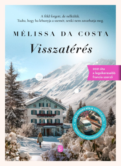 Könyv Visszatérés (Mélissa Da Costa)