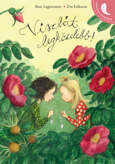 Könyv Viszlát legközelebb! (Rose Lagercrantz)