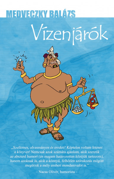 Könyv Vízenjárók (Medveczky Balázs)