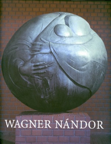 Könyv Wagner Nándor (Wehner Tibor)