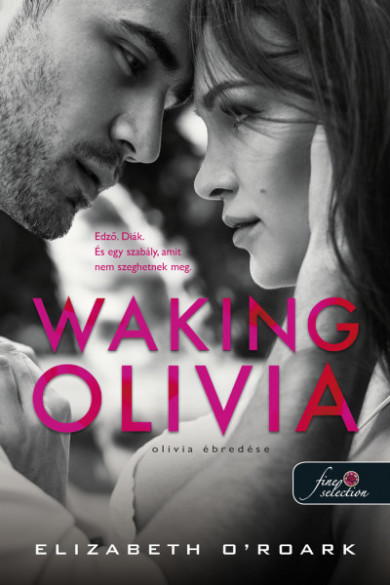 Könyv Waking Olivia - Olivia ébredése (Elizabeth ORoark)