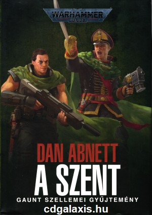 Könyv Warhammer 40000: A Szent (Dan Abnett)