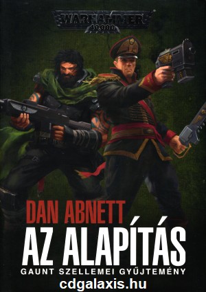 Könyv Warhammer 40000: Az Alapítás (Dan Abnett)