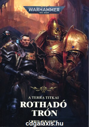 Könyv Warhammer 40000: Rothadó trón (Chris Wraight)